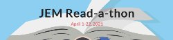 JEM Read-a-thon: April 1st - April 22nd